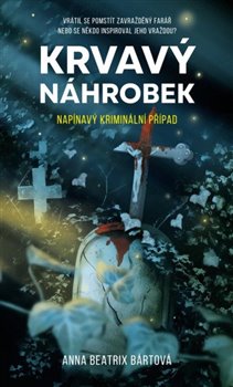 Krvavý náhrobek koupíte na Kosmas.cz