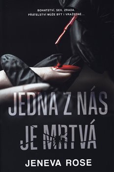Jedna z nás je mrtvá koupíte na Kosmas.cz