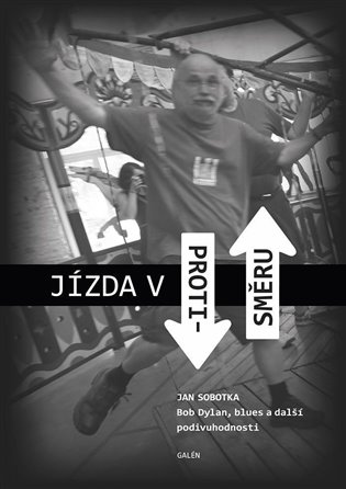 Jízda v protisměru - kol., Jan Sobotka