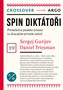 Spin diktátoři
