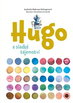 Hugo a sladké tajemství koupíte na Kosmas.cz