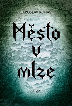 Město v mlze koupíte na Kosmas.cz