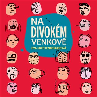 Na divokém venkově, mp3 - Eva Grestenbergerová