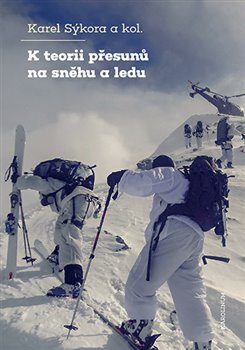 Kniha K teorii přesunů na sněhu a ledu