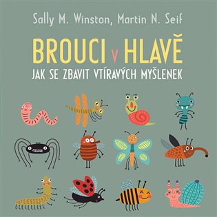 Brouci v hlavě, mp3 - Sally M. Winston, Martin N. Seif