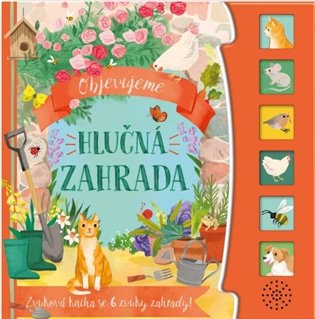 Objevujeme - Hlučná zahrada