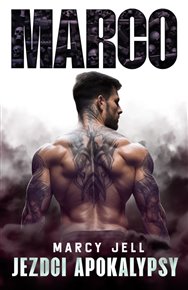 Marco: Jezdci apokalypsy - Marcy Jell