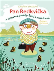 Pan Ředkvička a vesmírné úvahy, které končí boulí - Kateřina Závadová