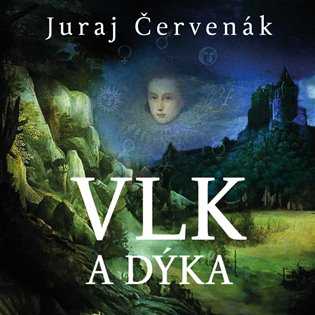 Vlk a dýka, mp3 - Juraj Červenák