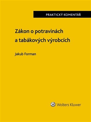 Zákon o potravinách a tabákových výrobcích - Jakub Forman
