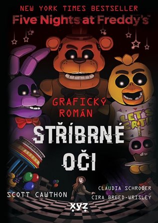 Five Nights at Freddy&apos;s: Stříbrné oči - grafický román - Scott Cawthon, Claudia Schroder, Cira Breed-Wrisley