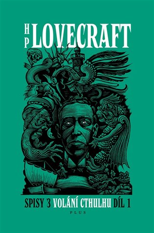 Volání Cthulhu - Spisy 3/I - Howard Phillips Lovecraft