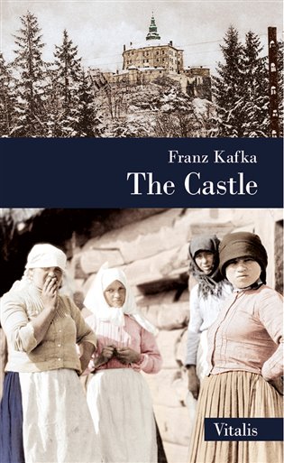 The Castle - Franz Kafka
