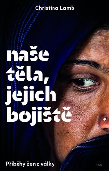 Naše těla, jejich bojiště koupíte na Kosmas.cz