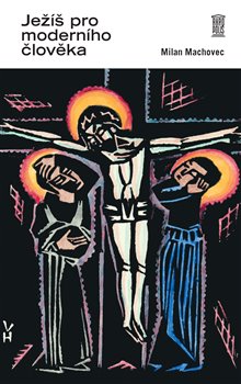 Ježíš pro moderního člověka koupíte na Kosmas.cz
