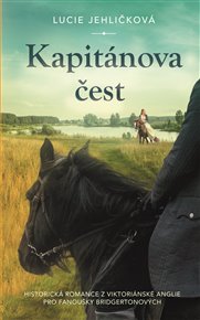 Kapitánova čest - Lucie Jehličková