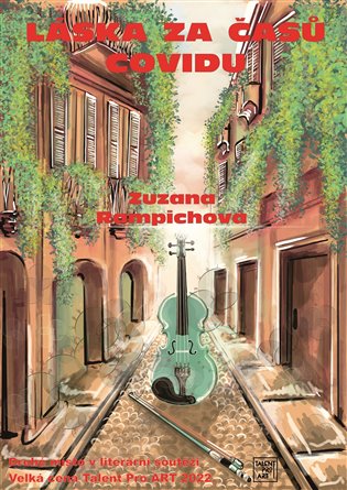 Láska za časů covidu: a jiné horory - Zuzana Rampichová