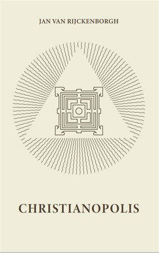 Christianopolis - Jan van Rijckenborgh