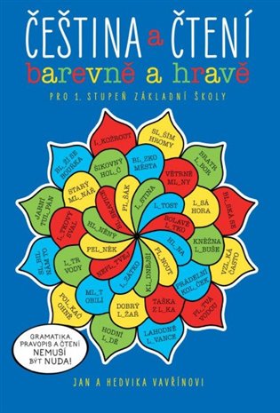 Čeština a čtení - barevně a hravě - pracovní sešit - Jan Vavřín