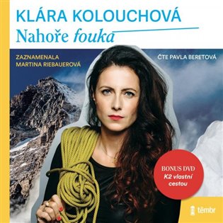 Nahoře fouká - Klára Kolouchová, Martina Riebauerová