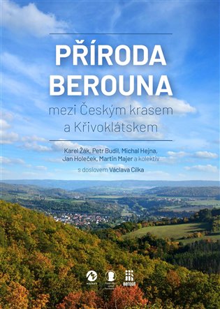 Příroda Berouna - Karel Žák, Michal Hejna, Jan Holeček, Martin Majer, Petr Budil