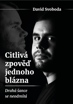 Citlivá zpověď jednoho blázna koupíte na Kosmas.cz