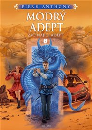 Modrý adept: Začínající adept – kniha druhá - Piers Anthony