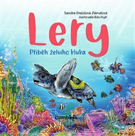 Lery: Příběh želvího kluka - Sandra Dražilová-Zlámalová