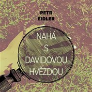 Nahá s Davidovou hvězdou - Petr Eidler