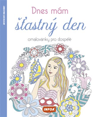 Omalovánky pro dospělé - Dnes mám šťastný den - 
