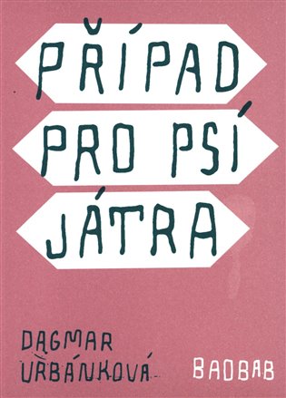 Případ pro psí játra - Dagmar Urbánková