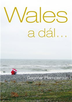 Wales a dál... koupíte na Kosmas.cz