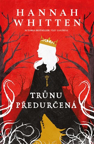 Trůnu předurčená - Hannah F. Whitten