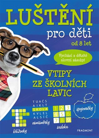 Luštění pro děti – vtipy ze školních lavic Fragment