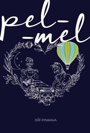 Pel_mel - Jiří Pinkava
