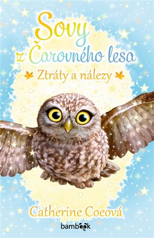 Sovy z Čarovného lesa - Ztráty a nálezy koupíte na Kosmas.cz
