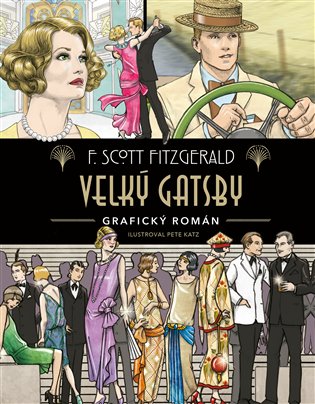 Velký Gatsby - grafický román koupíte na Kosmas.cz