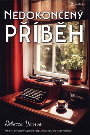 Nedokončený příběh - Rebecca Yarros
