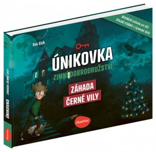 Únikovka - Záhada Černé vily - Eva Eich