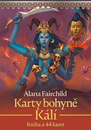 Karty bohyně Kálí - Alana Fairchild