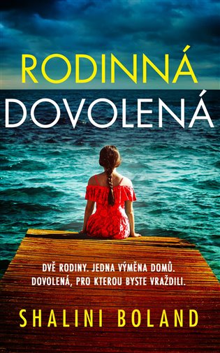 Rodinná dovolená - Shalini Boland