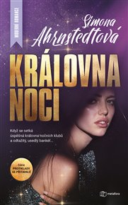 Královna noci - Simona Ahrnstedtová