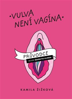 Vulva není vagína koupíte na Kosmas.cz