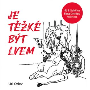 Je těžké být lvem, mp3 - Uri Orlev