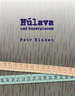 Húlava nad buzerplacem koupíte na Kosmas.cz