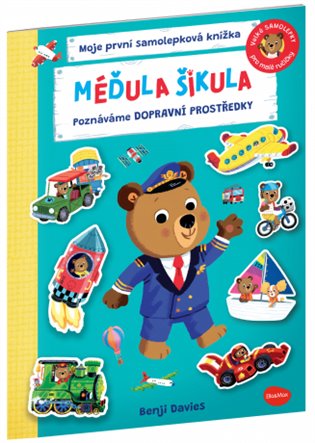 Méďula šikula: Poznáváme dopravní prostředky koupíte na Kosmas.cz