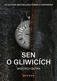 Sen o Gliwicích - Wojciech Dutka