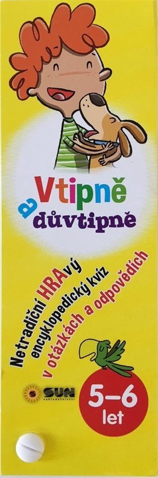 Vtipně a důvtipně 5-6let: hravý encyklopedický kvíz - 