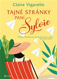 Tajné stránky paní Sylvie - Claire Vigarello