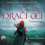 Hlaváčková: Dračí oči - Čarodějka - Kristina Hlaváčková